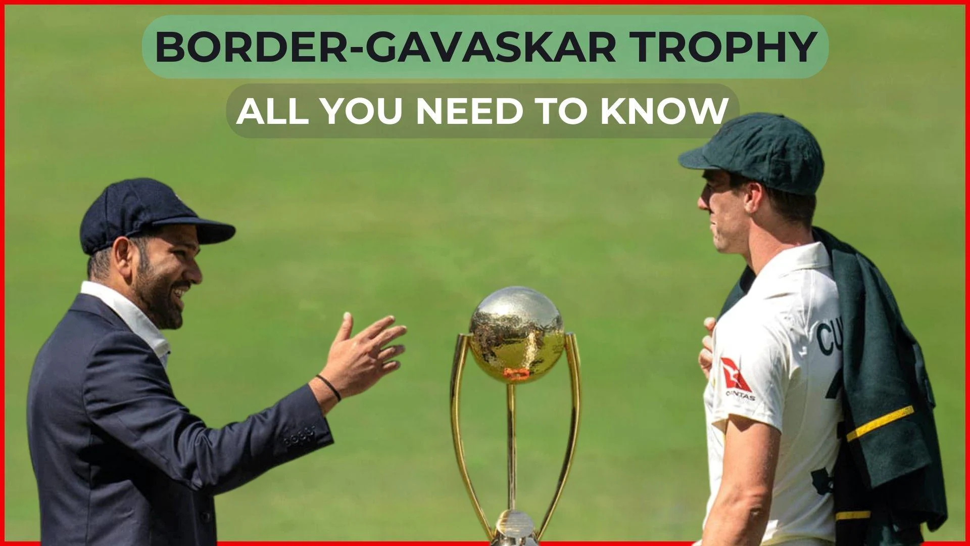 The Border-Gavaskar Trophy